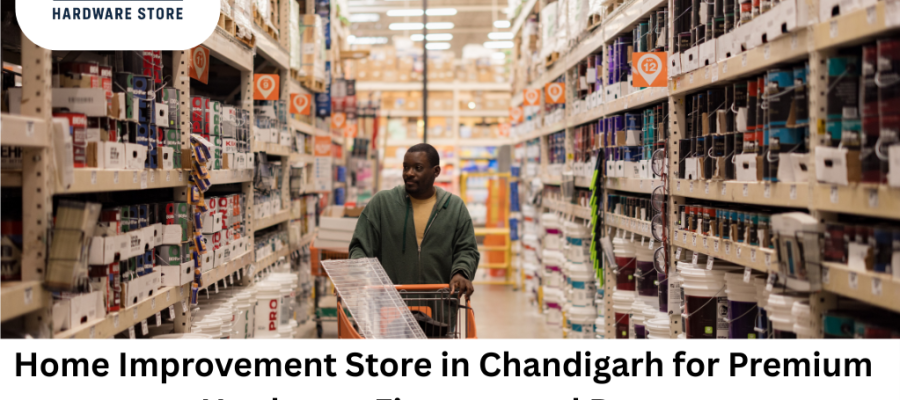 home improvement store in chandigarh